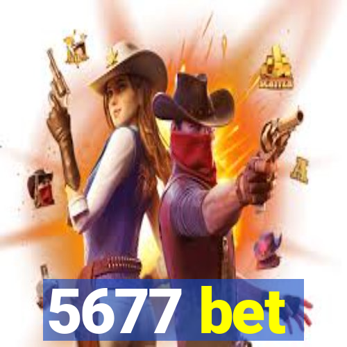 5677 bet